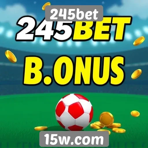 Comparativo de bônus e promoções na 245bet